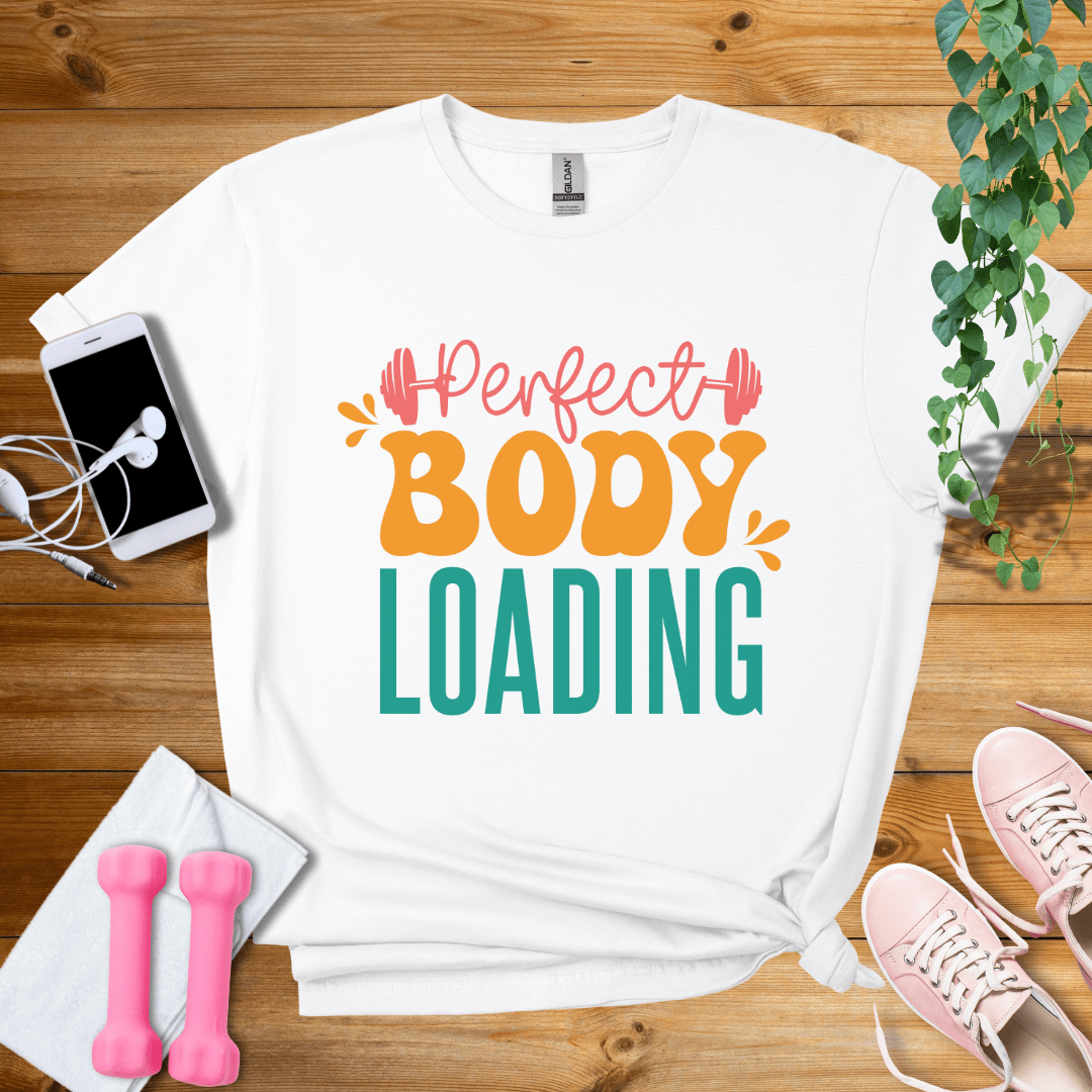 T-Shirt White / S Perfect Body Loading T-Shirt