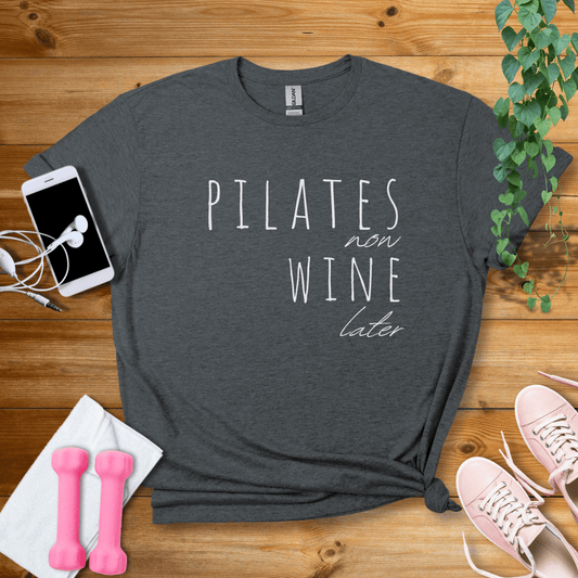 T-Shirt Dark Heather / S Pilates Now, Wine Later T-Shirt