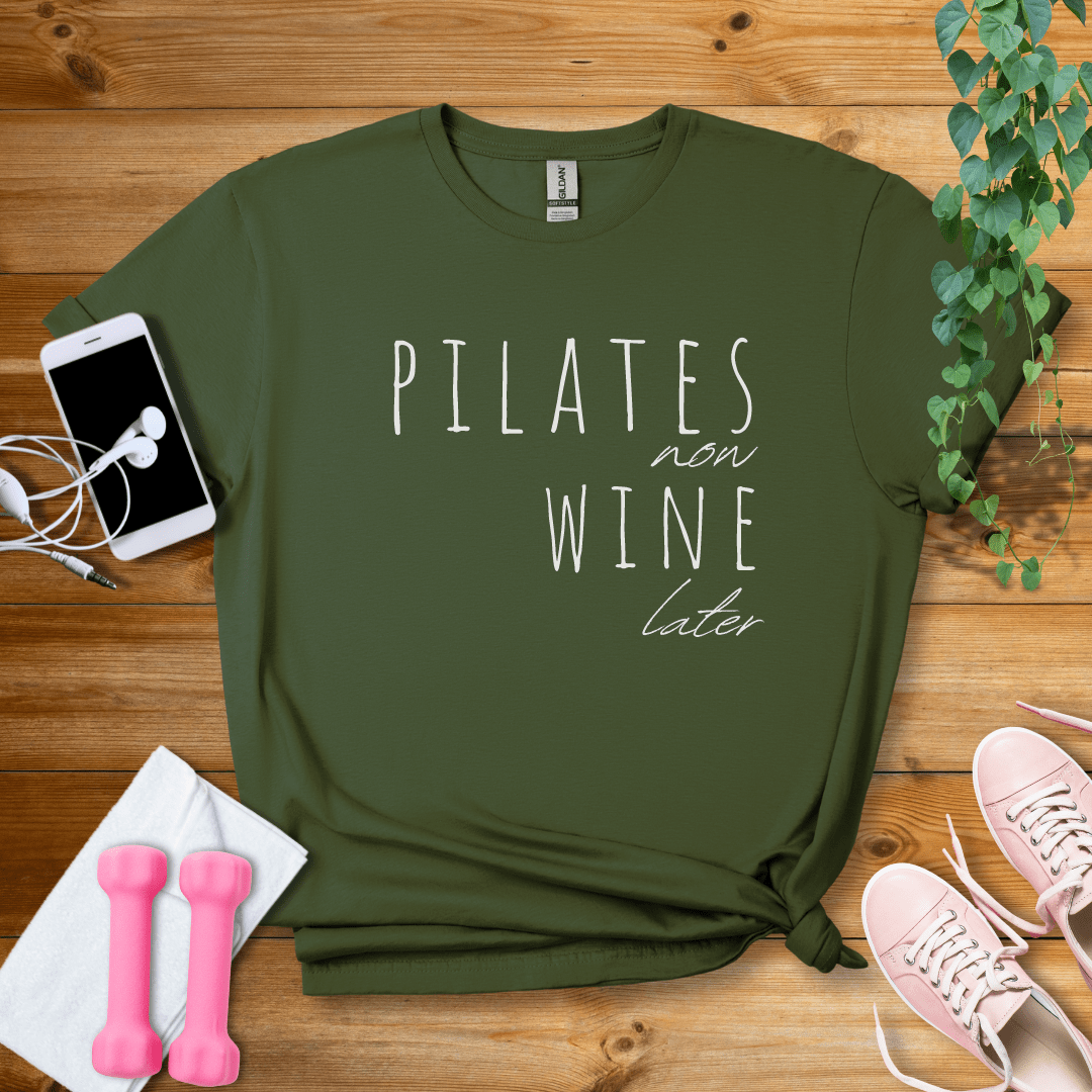 T-Shirt Military Green / S Pilates Now, Wine Later T-Shirt