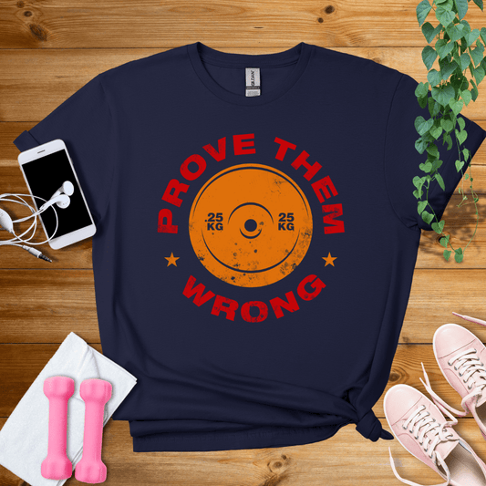 T-Shirt Navy / S Prove Them Wrong T-Shirt