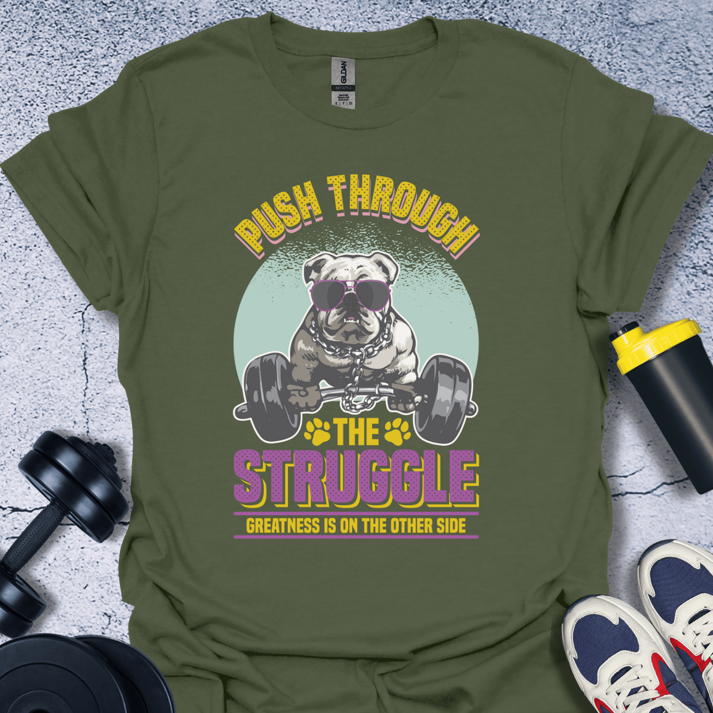 T-Shirt Military Green / S Push Through The Struggle T-Shirt