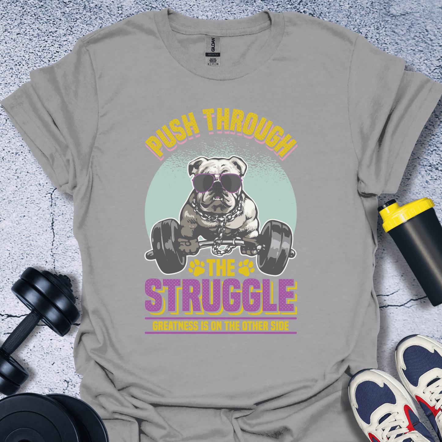 T-Shirt Sport Grey / S Push Through The Struggle T-Shirt