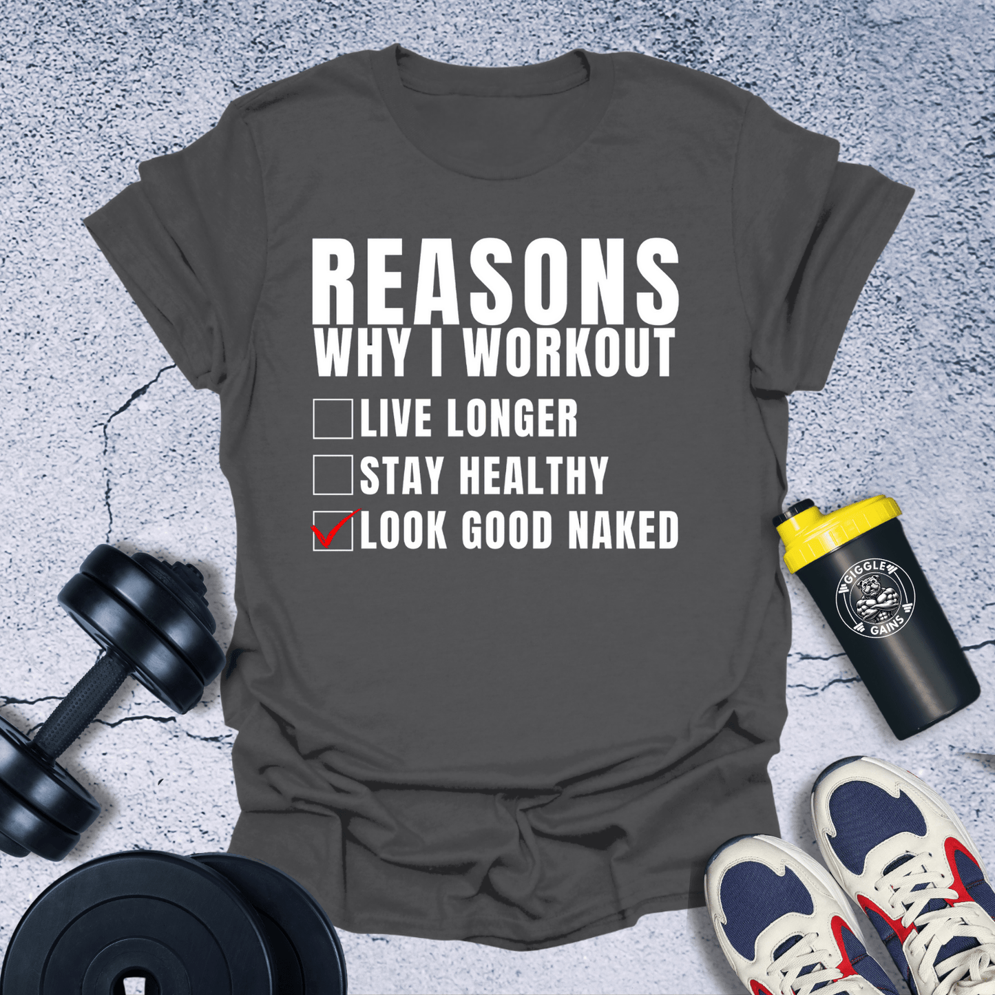 T-Shirt Dark Heather / S Reasons Why I Workout T-Shirt