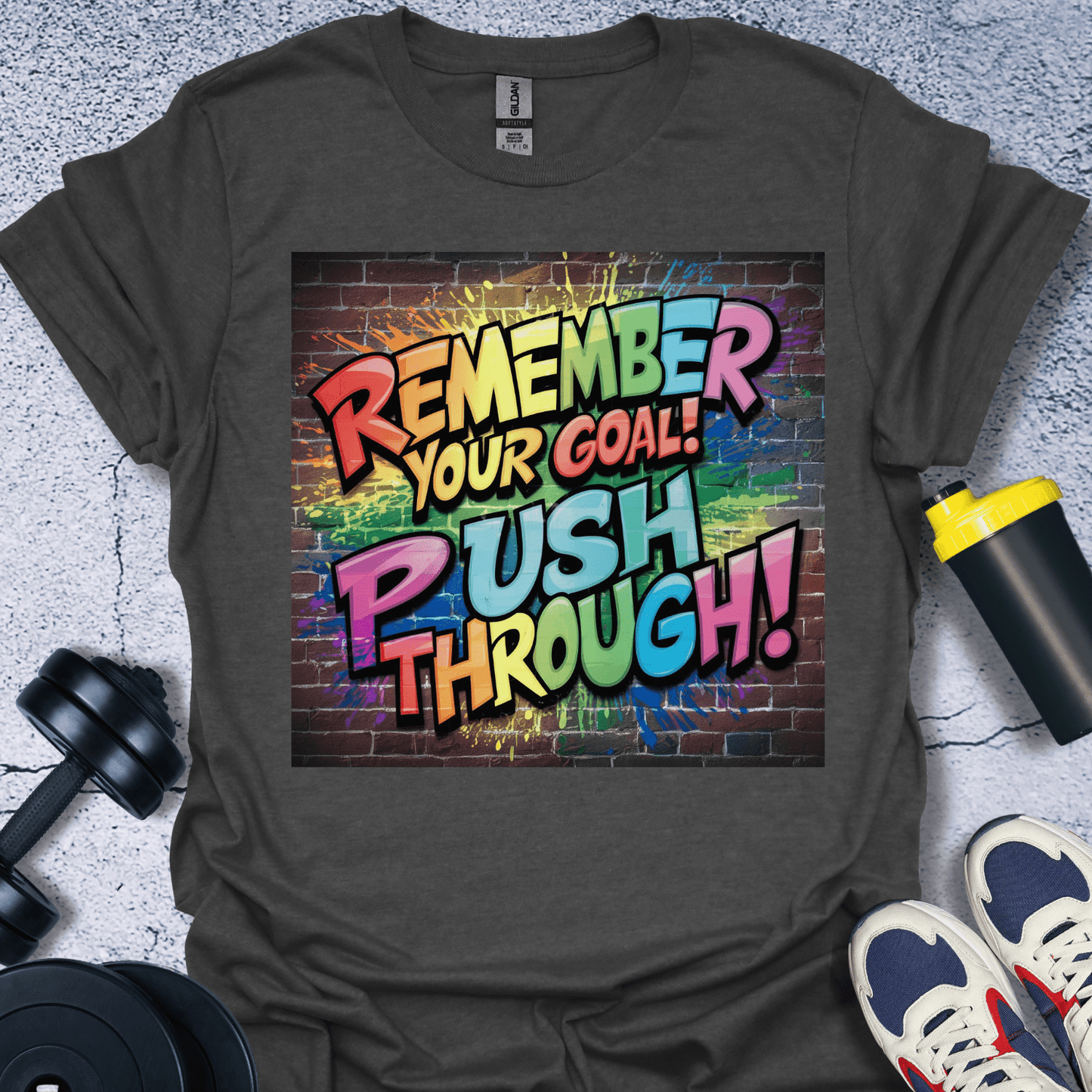 T-Shirt Dark Heather / S Remember Your Goal Push ThroughT-Shirt