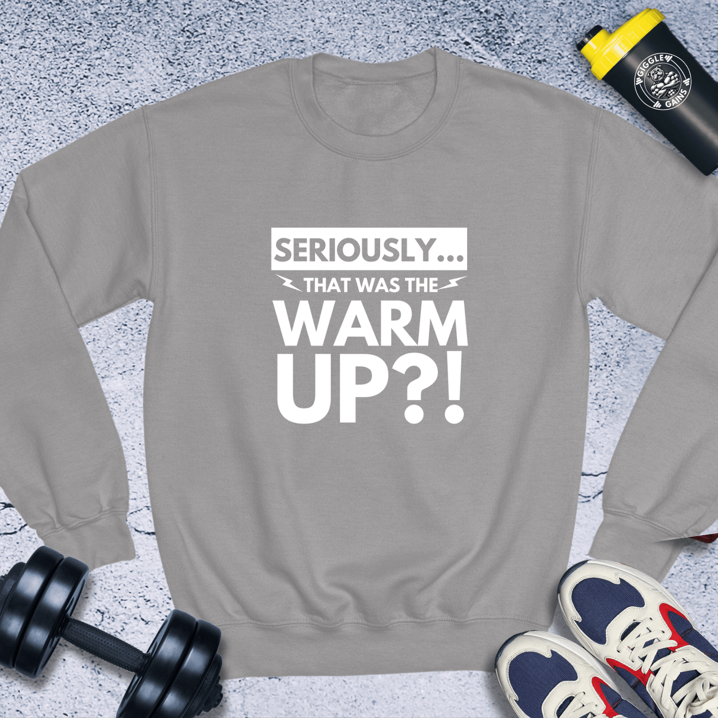 Sweatshirt Sport Grey / S Seriously That Was Warm Up Crewneck