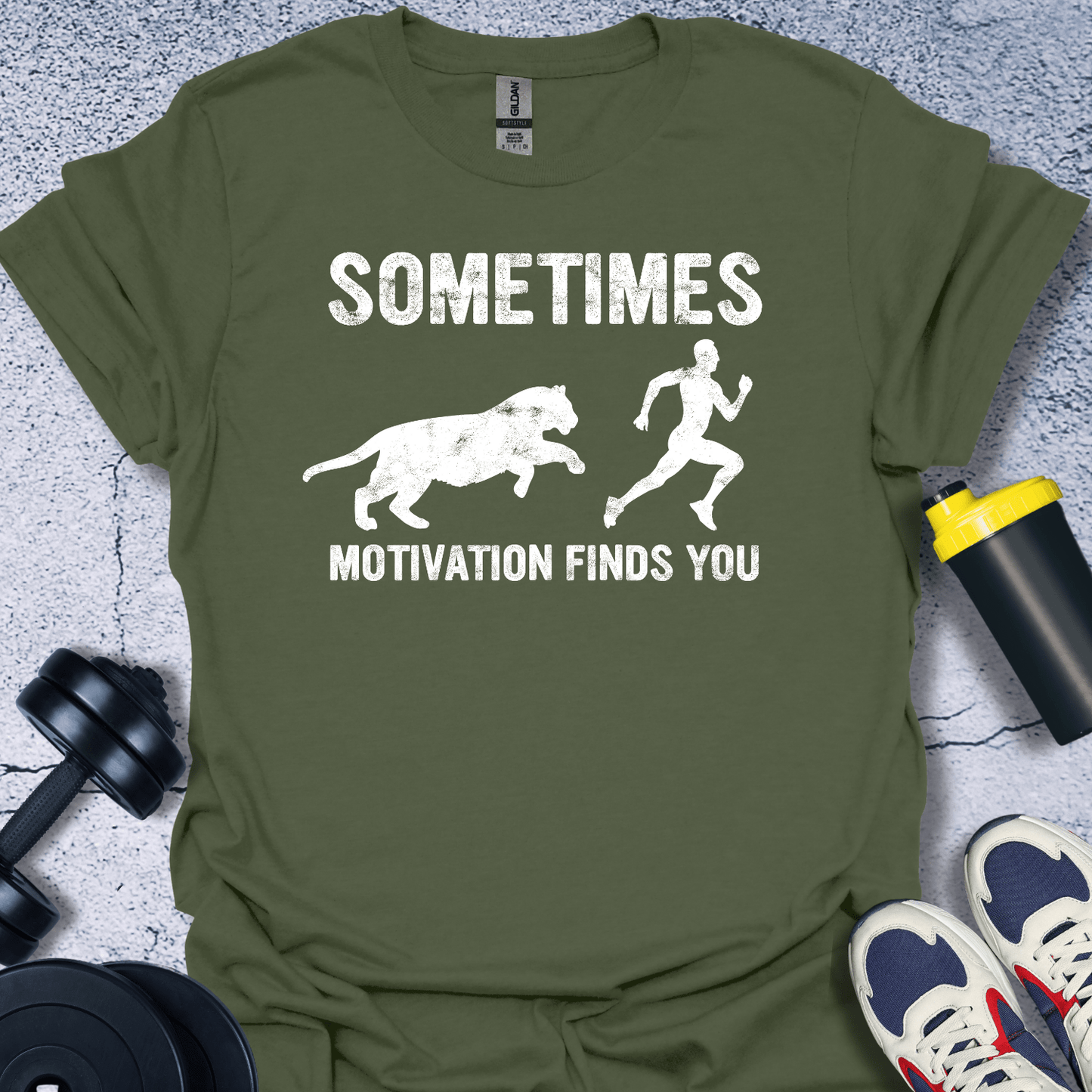 T-Shirt Military Green / S Sometimes Motivation Finds You T-Shirt