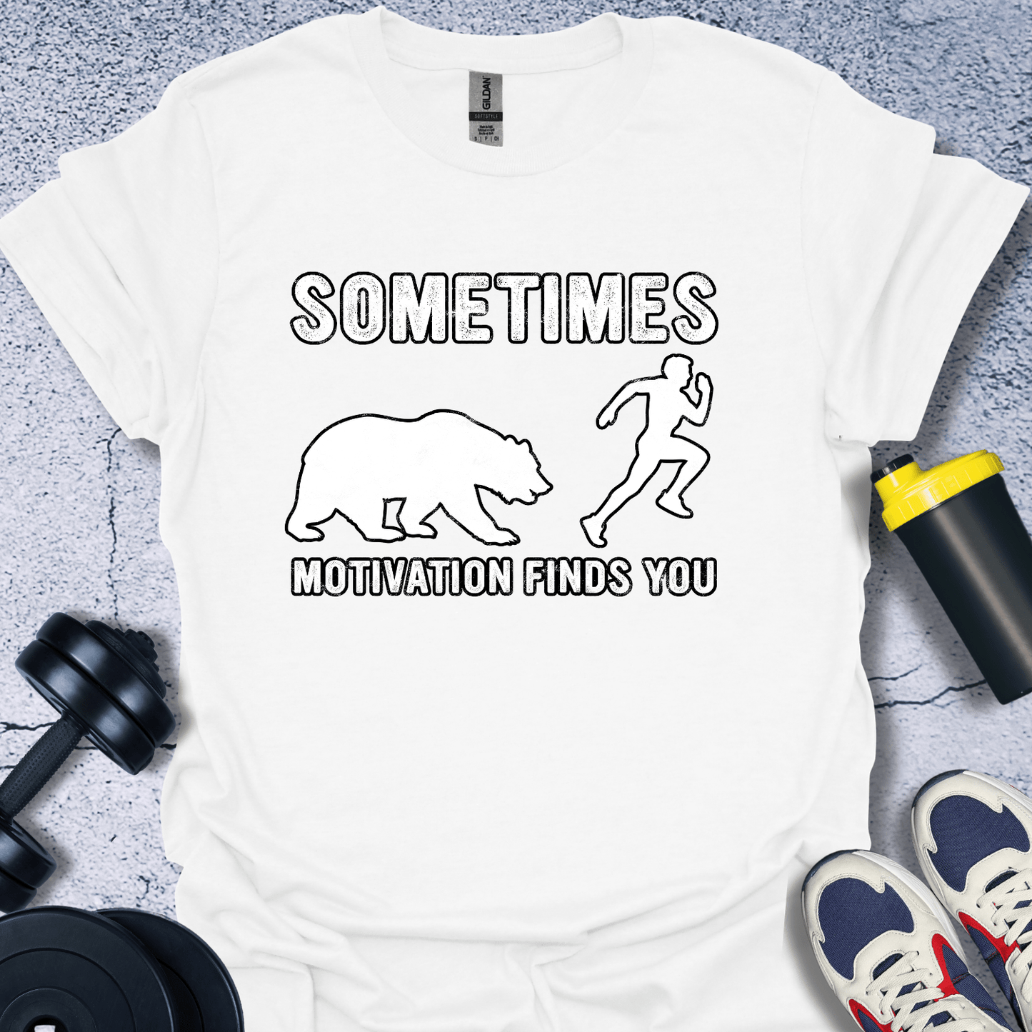 T-Shirt White / S Sometimes Motivation Finds You T-Shirt