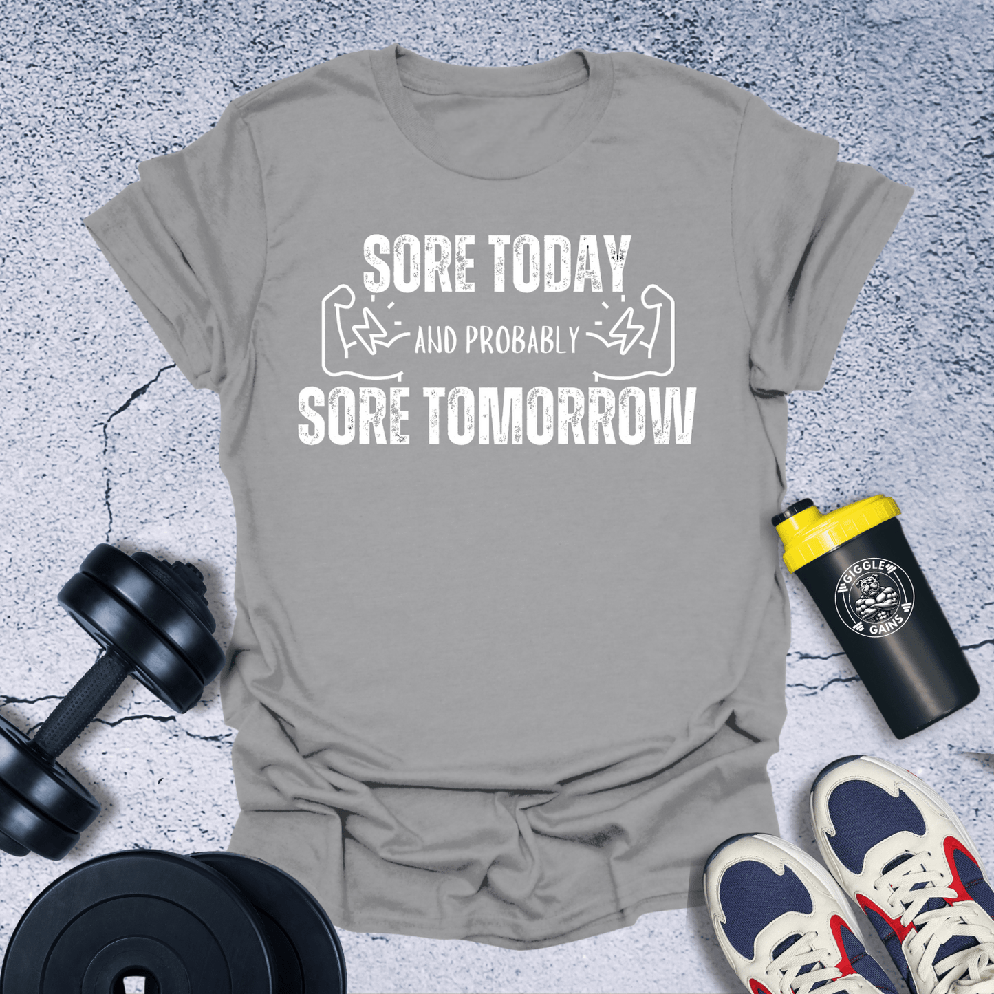 T-Shirt Sport Grey / S Sore Today And Probably Sore Tomorrow T-Shirt