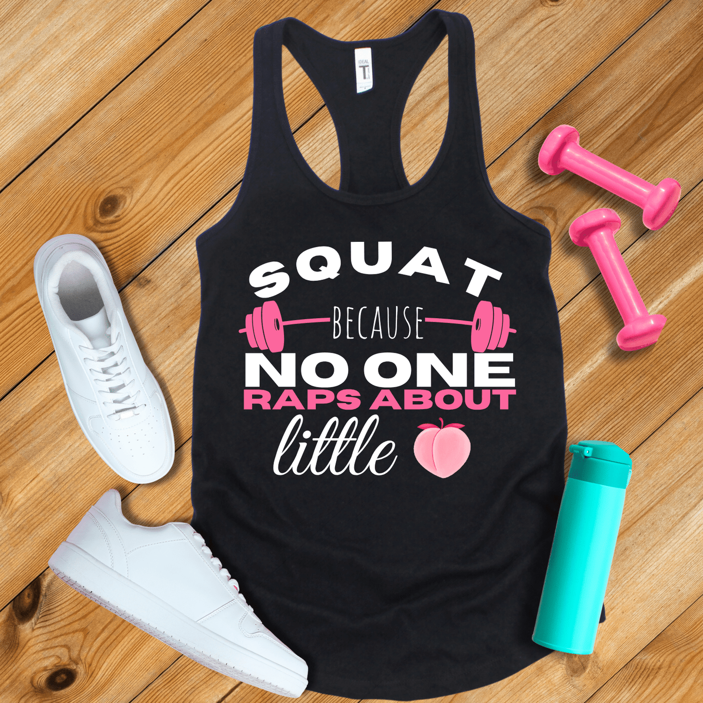 Tank Top Solid Black / XS Squat Because No One Raps About Little Butts Tank Top