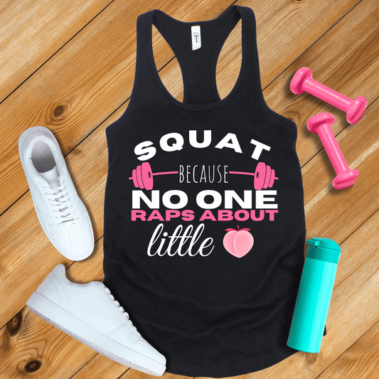 Tank Top Solid Black / XS Squat Because No One Raps About Little Butts Tank Top