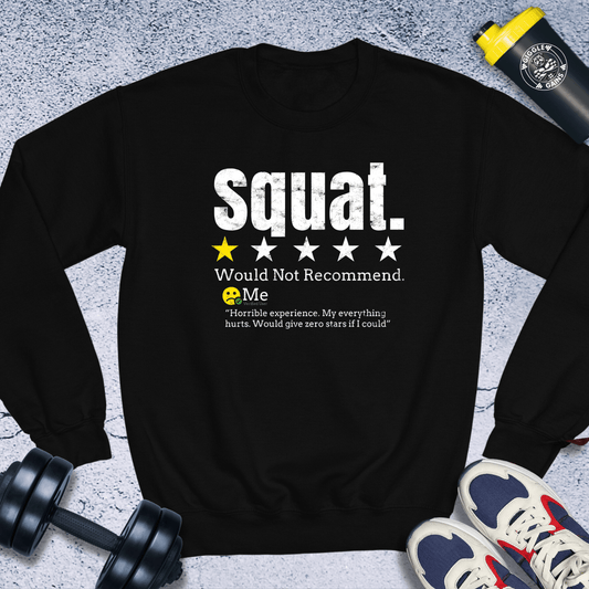 Sweatshirt Black / S Squat Not Recommended Crewneck