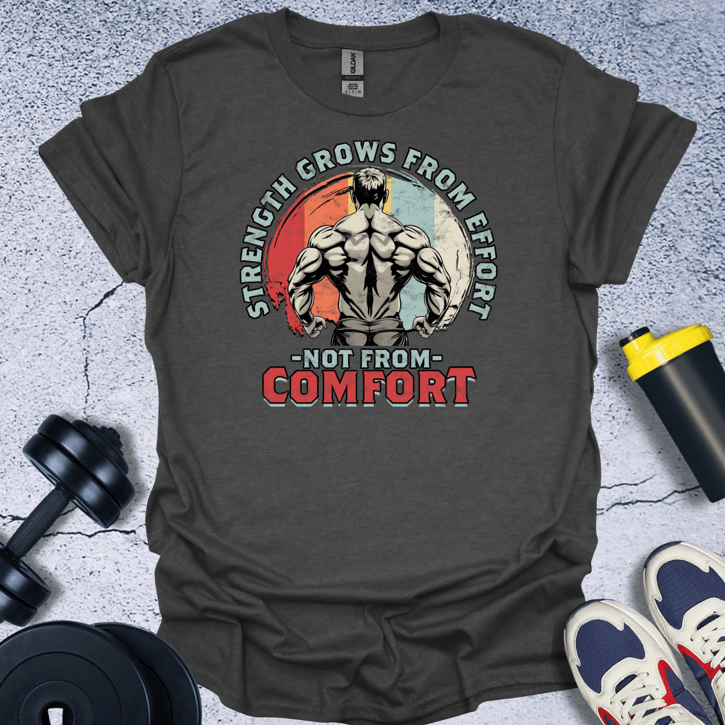 T-Shirt Dark Heather / S Strength Grows From Effor T-Shirt