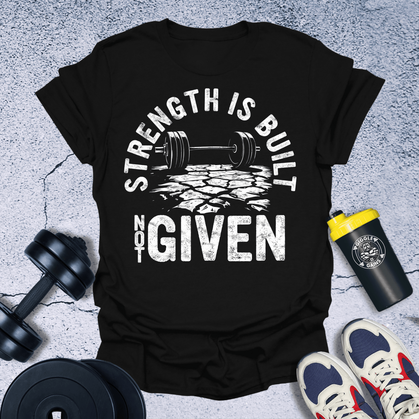 T-Shirt Black / S Strength is Built You T-Shirt