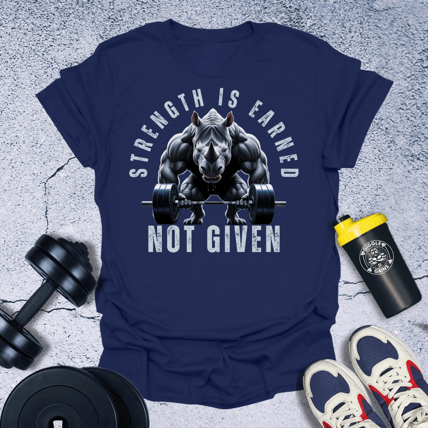 T-Shirt Navy / S Strength Is Earned Not Given T-Shirt