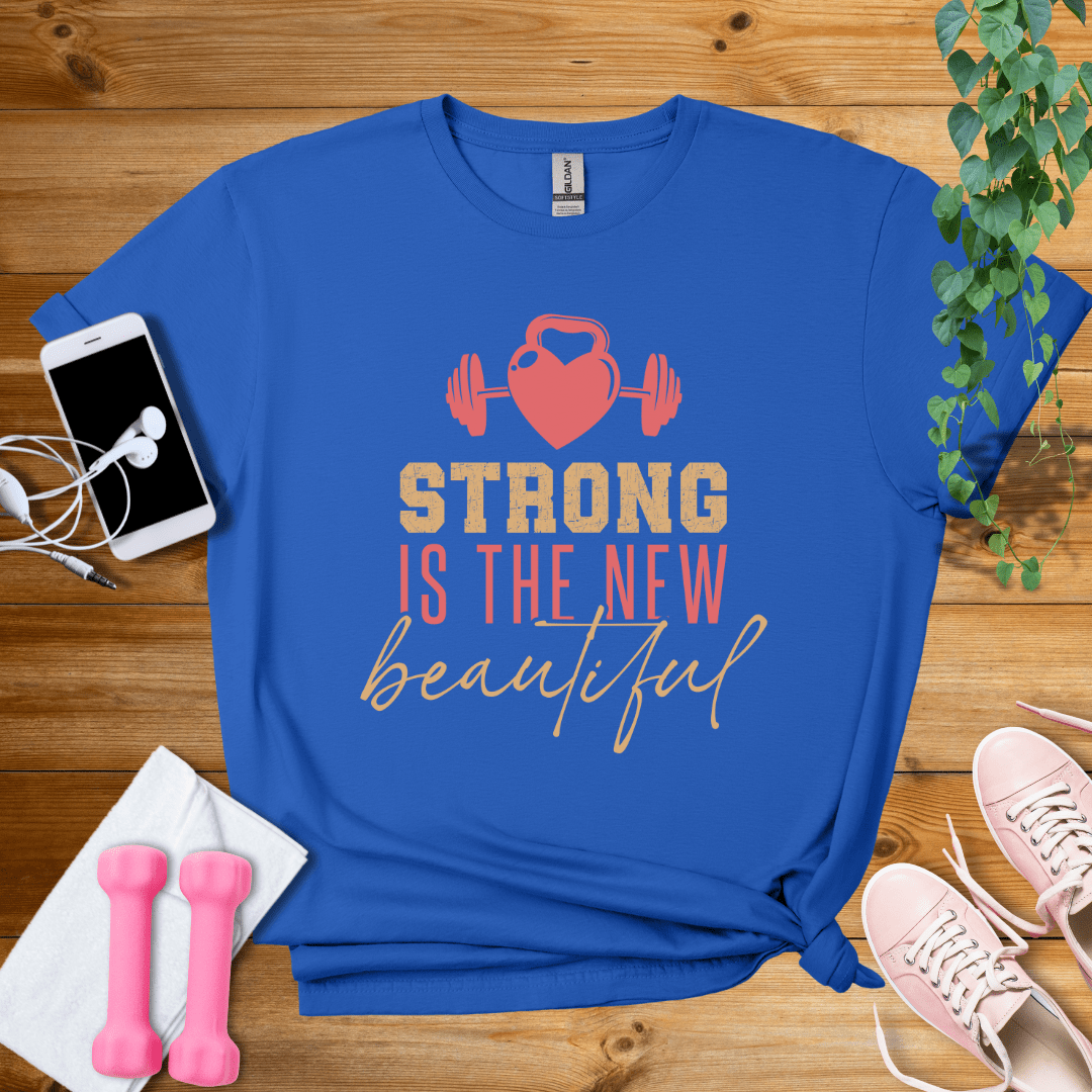 T-Shirt Royal / S Strong Is The New Beautiful T-Shirt