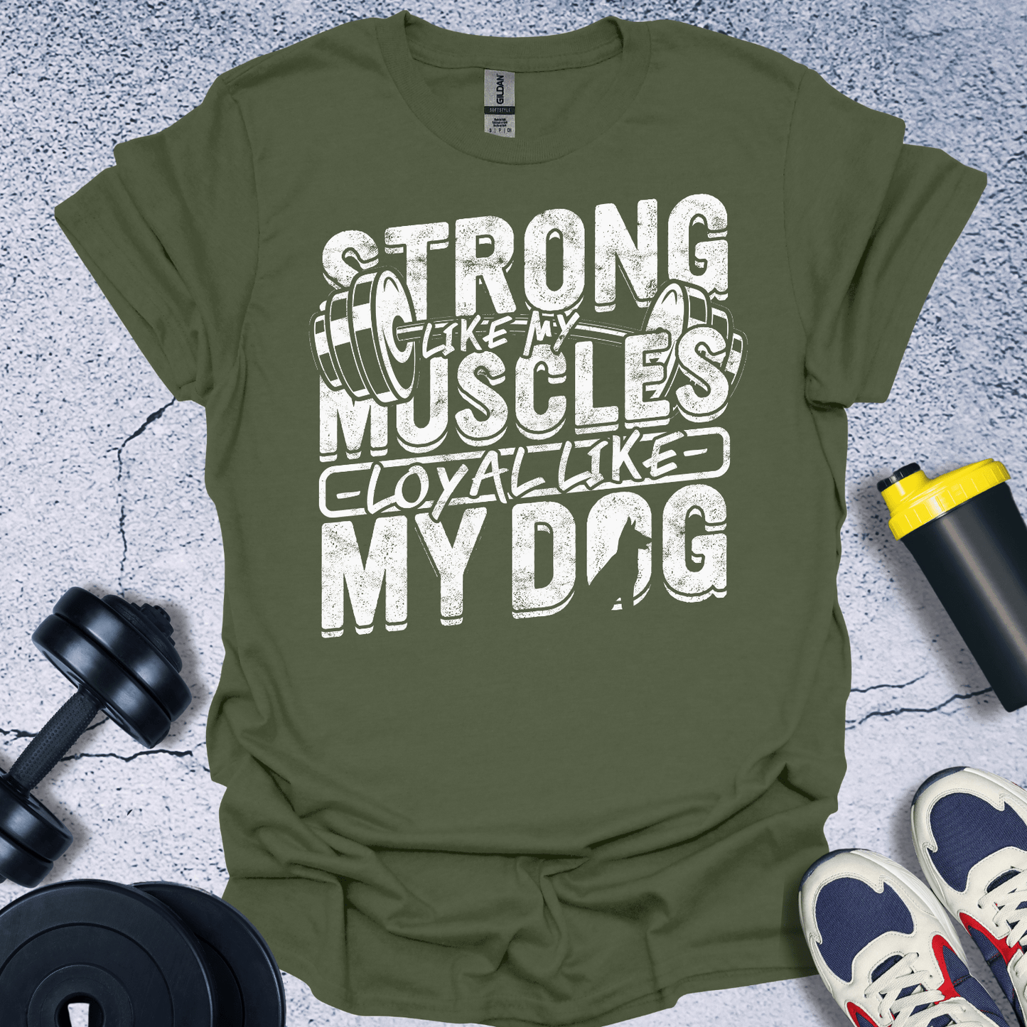 T-Shirt Military Green / S Strong Like My Muscles T-Shirt