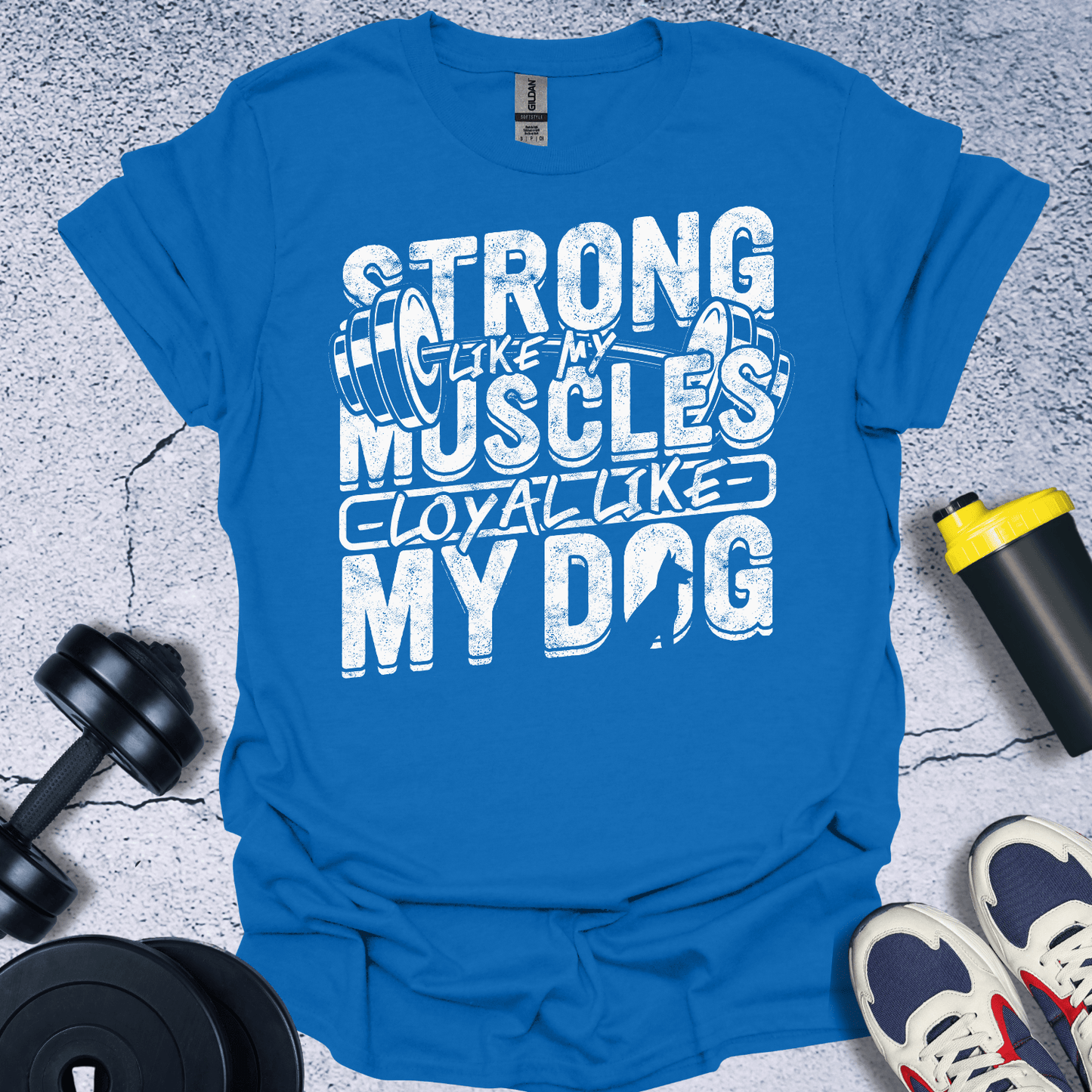 T-Shirt Royal / S Strong Like My Muscles T-Shirt