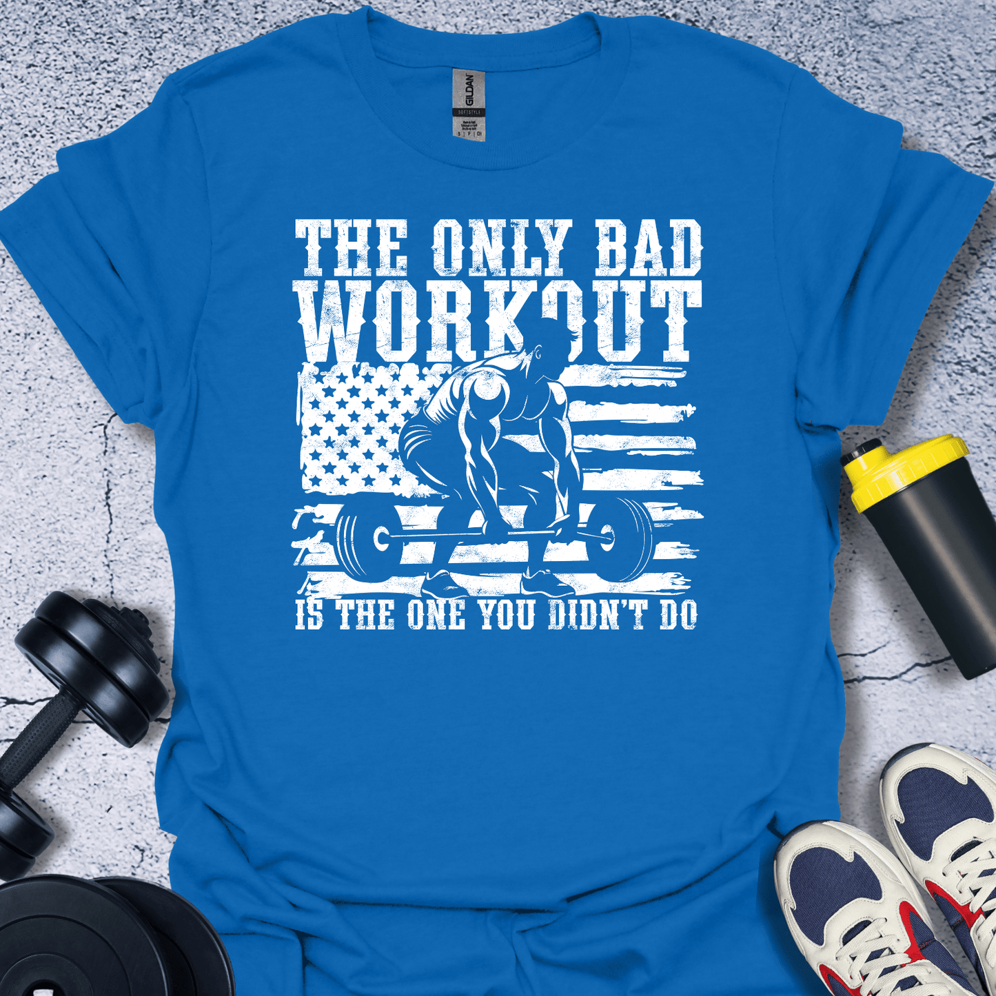 T-Shirt Royal / S The Only Bad Workout T-Shirt