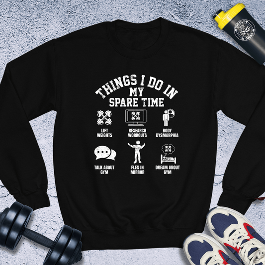 Sweatshirt Black / S Things I Do In My Spare Time Crewneck