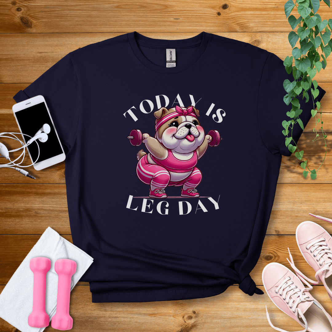 T-Shirt Navy / S Today Is My Leg Day T-Shirt