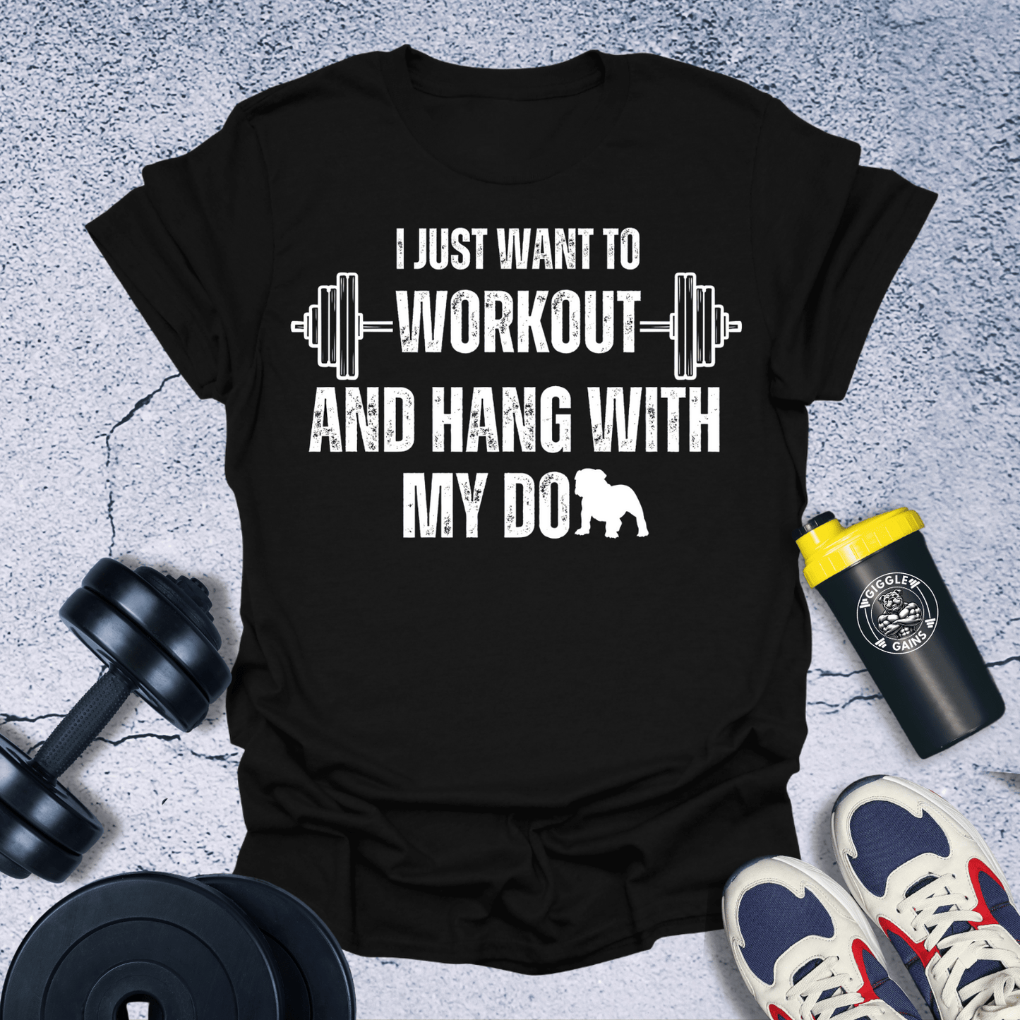 T-Shirt Black / S Workout And Hang With My Dog T-Shirt