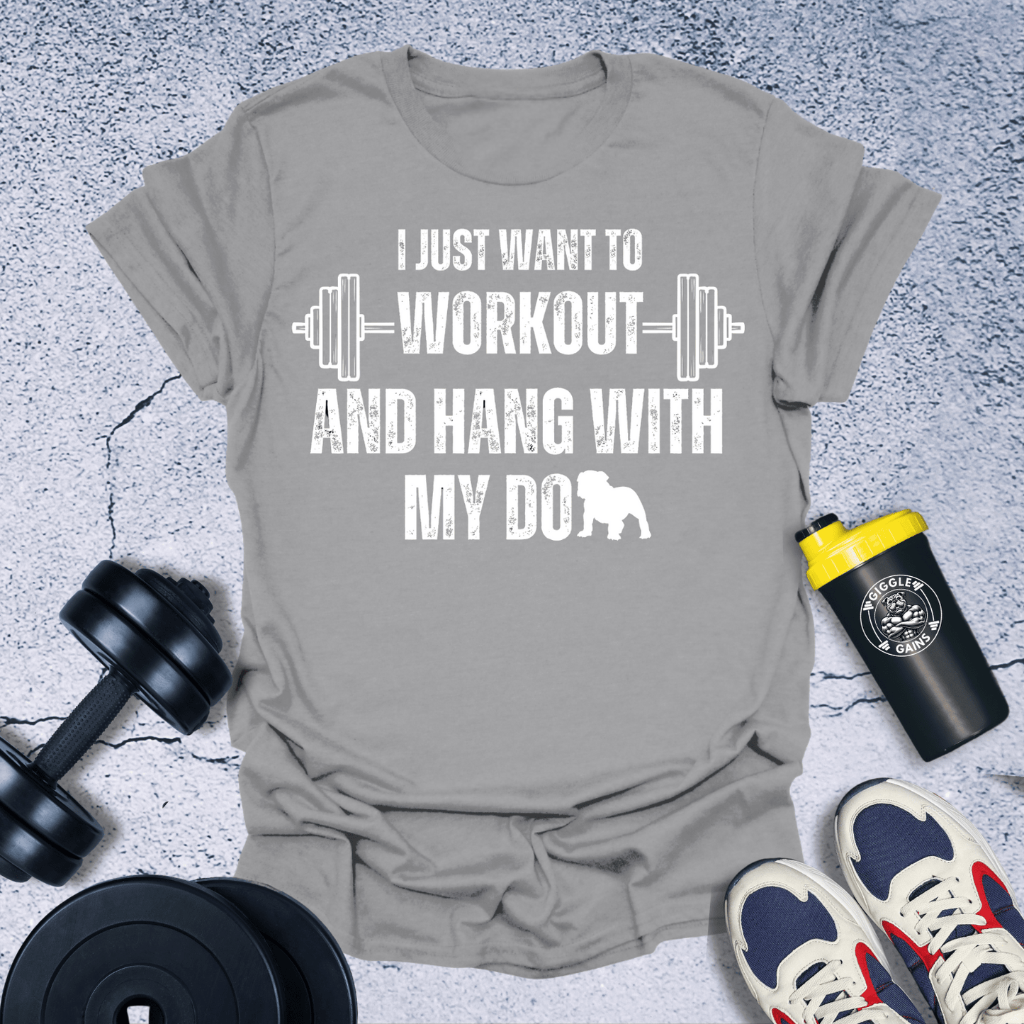 T-Shirt Sport Grey / S Workout And Hang With My Dog T-Shirt