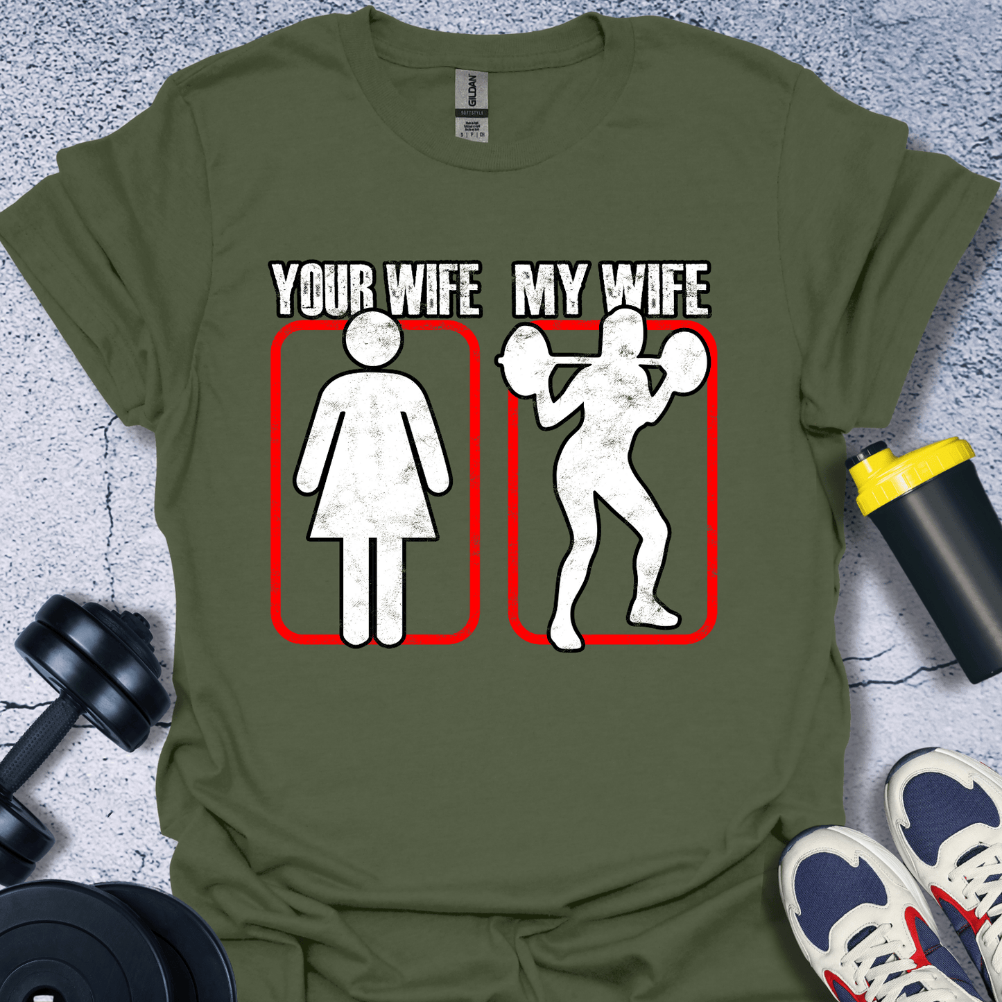 T-Shirt Military Green / S Your Wife Vs My Wife T-Shirt